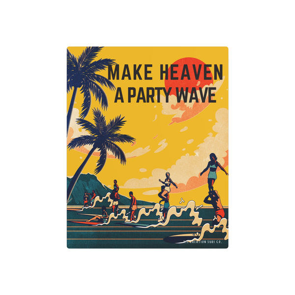 Party Wave Metal Sign