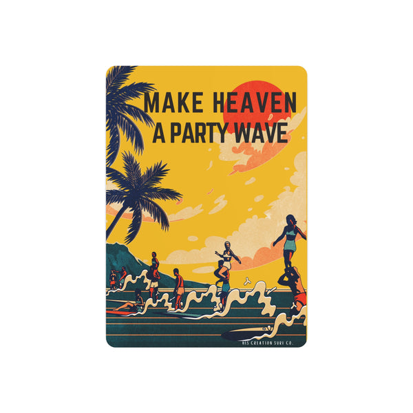 Party Wave Metal Sign